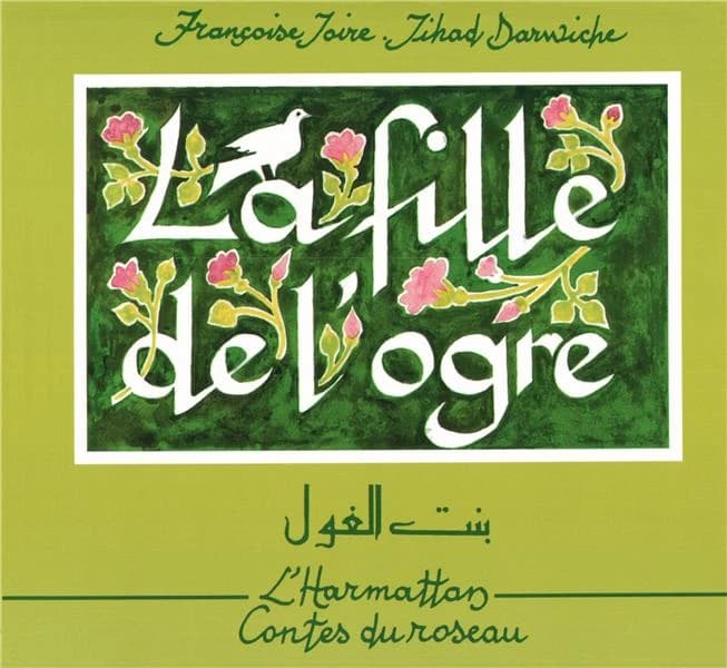 La fille de l'ogre : conte du Liban, texte bilingue français-arabe
