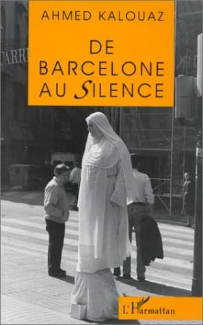 De Barcelone au silence : roman