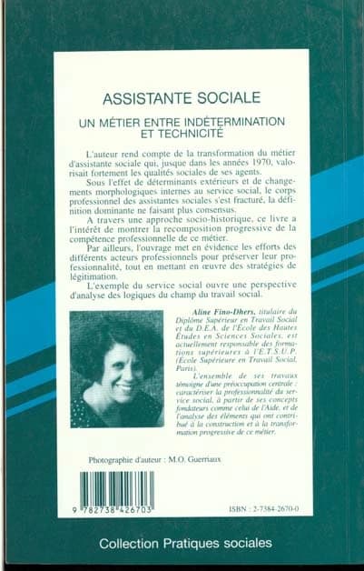 Assistante sociale : un métier entre indétermination et technicité : une approche socio-historique