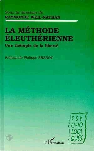 La méthode éleuthérienne : une thérapie de la liberté