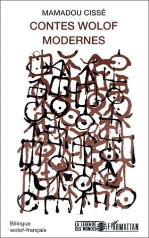 Contes wolof modernes