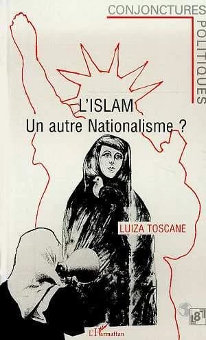 L'Islam : un autre nationalisme ?