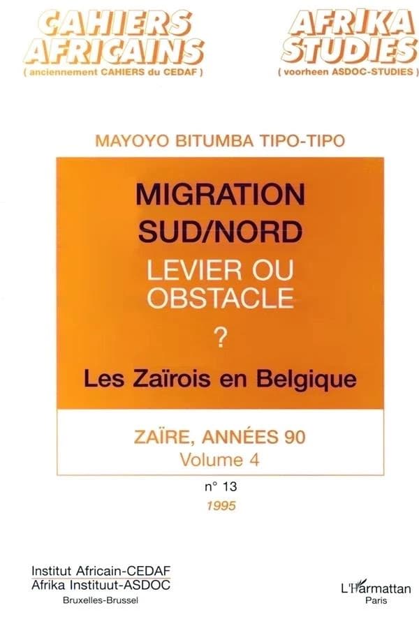 Migration Sud-Nord : levier ou obstacle ? : les Zaïrois en Belgique