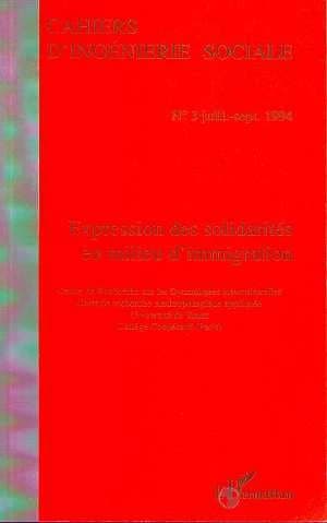 Expressions des solidarités en milieu d'immigration