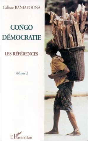 Congo démocratie. Volume 2, Les références