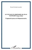 Le voyage en Orstomie de Jean Naymard : 1944-1994 : fragments pour un clinquantenaire...