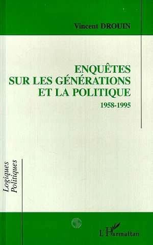 Enquêtes sur les générations et la politique : 1958-1995