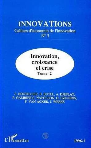 1996-1 ; innovation, croissance et crise Tome 3