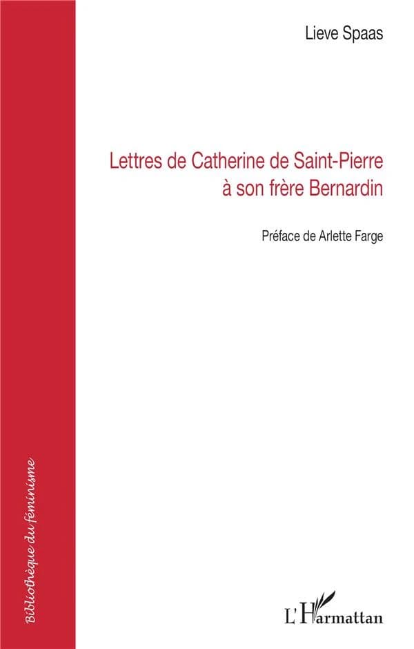 Lettres de Catherine de Saint-Pierre à son frère Bernardin