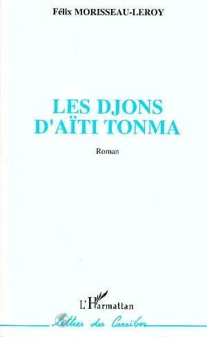 Les djons d'Aïti Tonma : roman