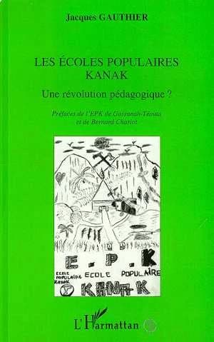Les écoles populaires Kanak : une révolution pédagogique ?