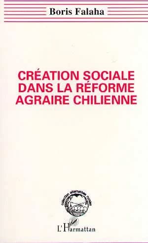 Création sociale dans la réforme agraire chilienne