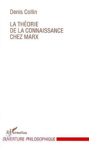La théorie de la connaissance chez Marx