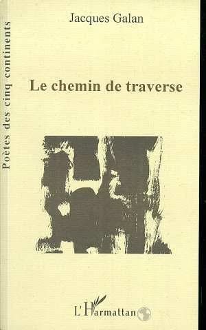 Le chemin de traverse