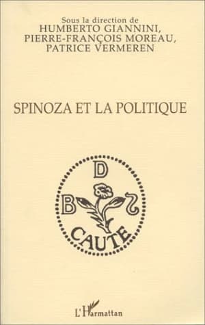 Spinoza et la politique : actes du colloque de Santiago du Chili, mai 1995