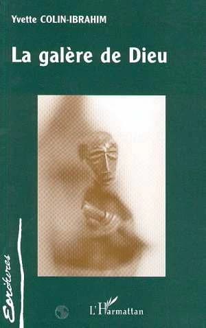 La galère de Dieu