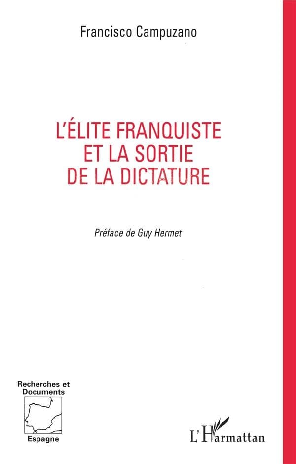 L'élite franquiste et la sortie de la dictadure