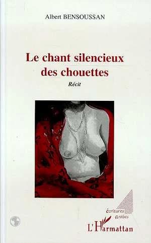 Le chant silencieux des chouettes : récit