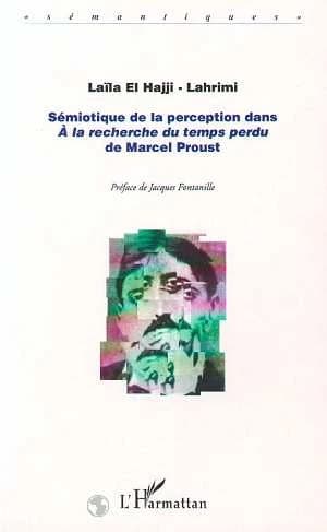 Sémiotique de la perception dans "À la recherche du temps perdu" de Marcel Proust