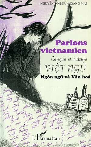 Parlons viêtnamien : langue et culture