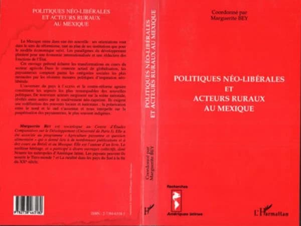 Politiques néo-libérales et acteurs ruraux au Mexique