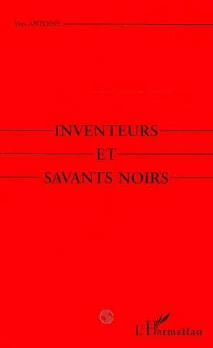 Inventeurs et savants noirs