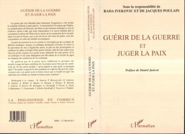 Guérir de la guerre et juger la paix : actes du colloque international de philosophie tenu au siège de l'UNESCO du 21 au 23 juin 1995