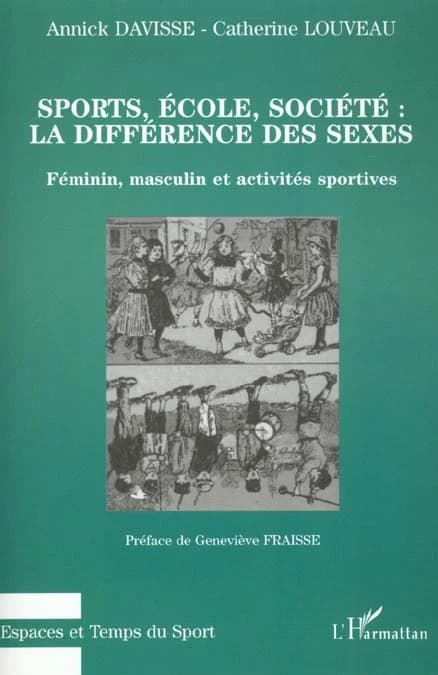 Sports, école, société : la différence des sexes : féminin, masculin et activités sportives