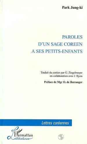 Paroles d'un sage coréen à ses petits-enfants