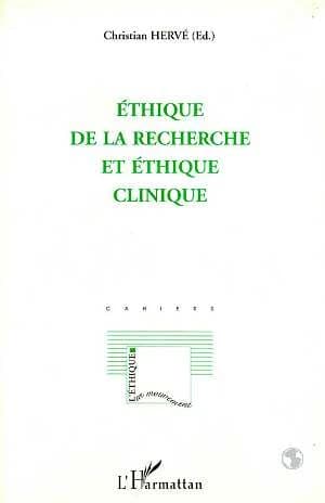 Ethique de la recherche et éthique clinique