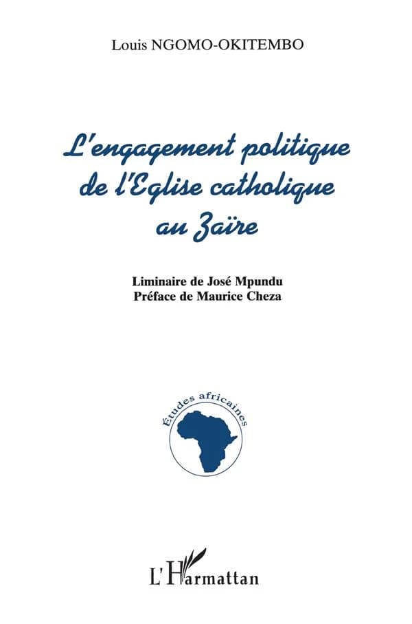 L'engagement politique de l'Église catholique au Zaïre : 1960-1992