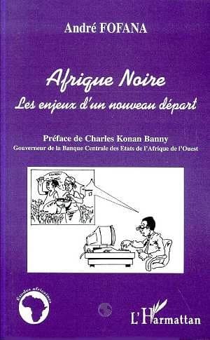 Afrique noire : les enjeux d'un nouveau départ