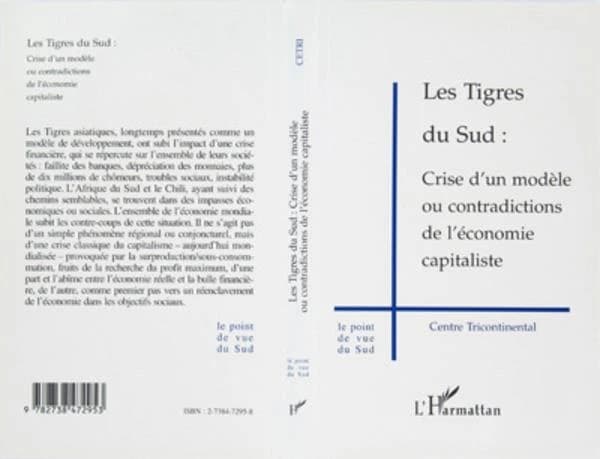 Les tigres du Sud : crise d'un modèle ou contradictions de l'économie capitaliste