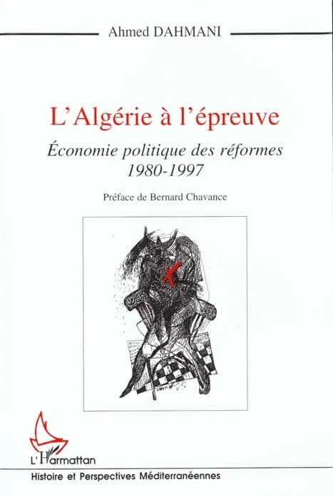 L'Algérie à l'épreuve : économie politique des réformes, 1980-1997