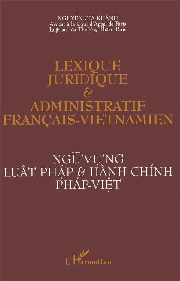 Lexique juridique & administratif français-vietnamien
