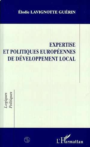 Expertise et politiques européennes de développement local