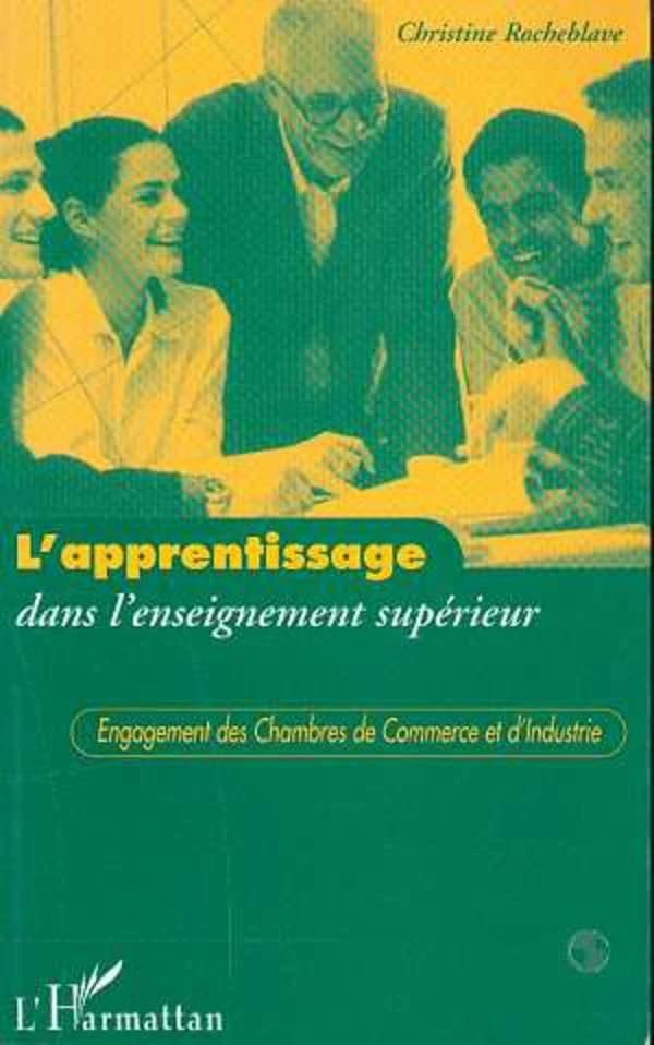 L'apprentissage dans l'enseignement supérieur : engagement des Chambres de commerce et d'industrie