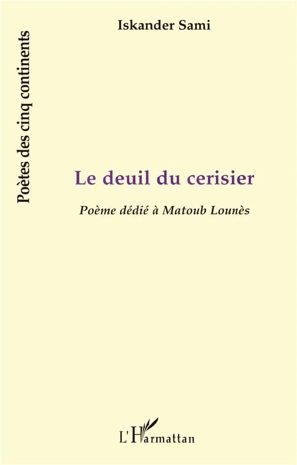 Le deuil du cerisier : poème dédié à Matoub Lounès
