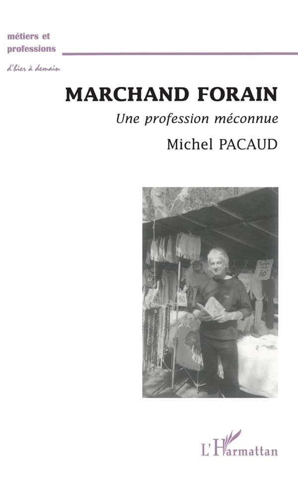 Marchand forain : une profession méconnue