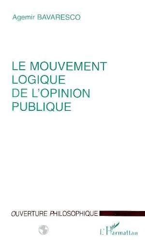 Le mouvement logique de l'opinion publique : la théorie hégélienne