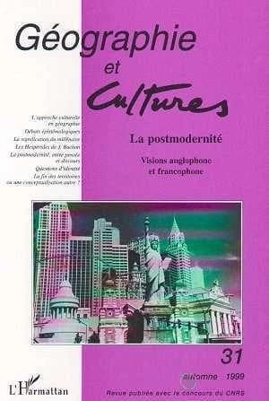 La postmodernité : visions anglophone et francophone