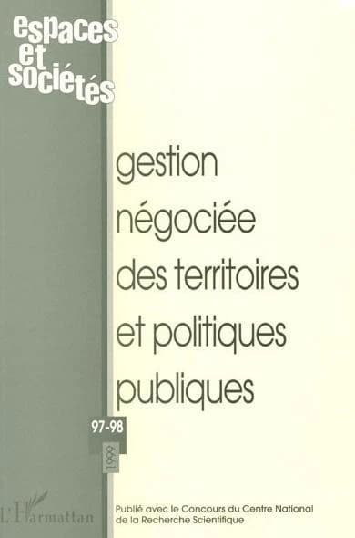 Gestion négociée des territoires et politiques publiques.