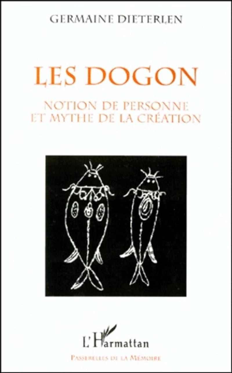 Les Dogon : notion de personne et mythe de la création