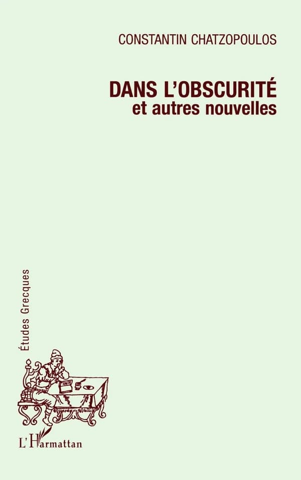 Dans l'obscurité : et autres nouvelles
