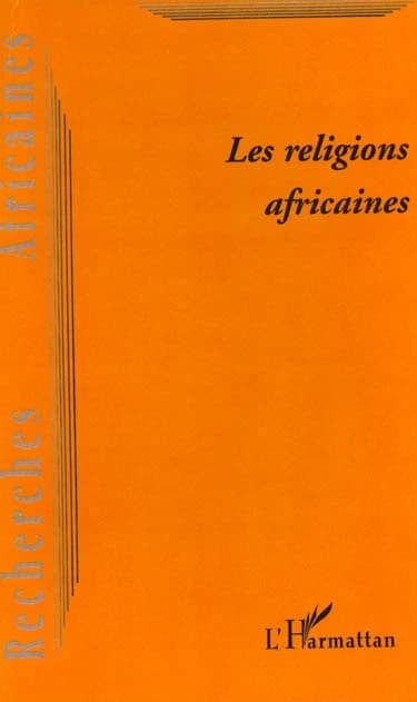 Revue recherches africaines Tome 2 : les religions africaines