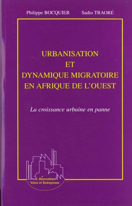 Urbanisation et dynamique migratoire en Afrique de l'Ouest : la croissance urbaine en panne