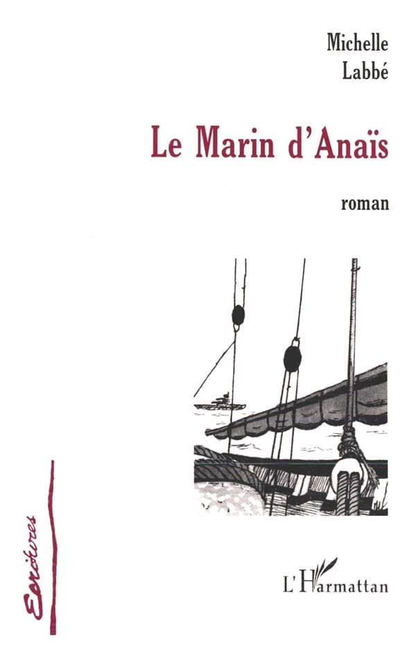 Le marin d'Anaïs : roman