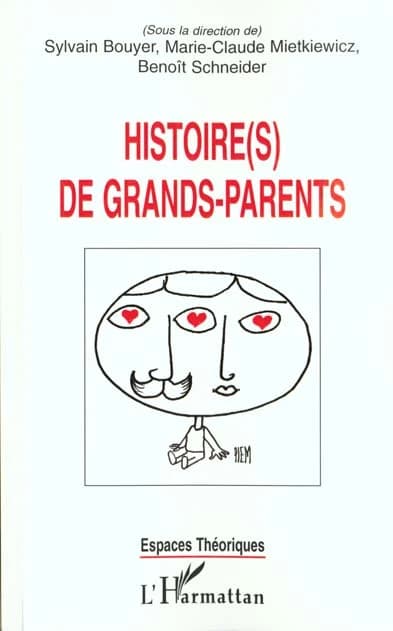 Histoire(s) de grands-parents : [colloque, novembre 1998]
