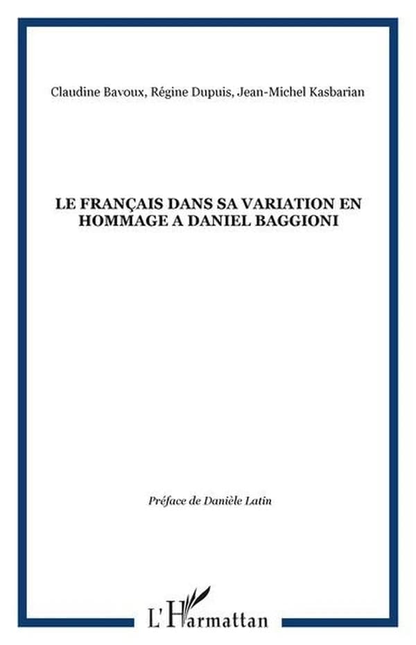 Le français dans sa variation : en hommage à Daniel Biaggioni : actes de la 5e Table ronde du Moufia, 22-24 avril 1998, Saint-Denis-de-la-Réunion