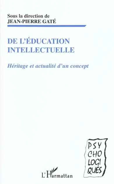 De l'éducation intellectuelle : héritage et actualité d'un concept
